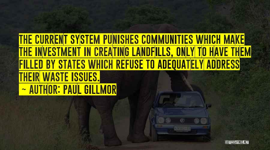 Paul Gillmor Quotes 292656