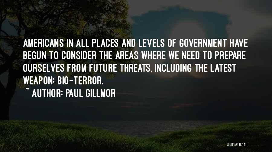 Paul Gillmor Quotes 973421