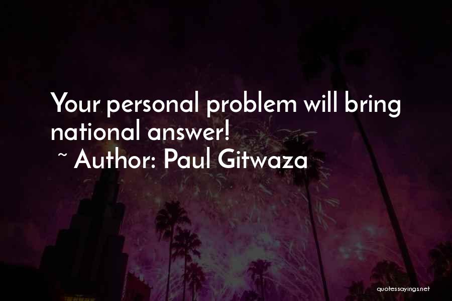 Paul Gitwaza Quotes 1463165