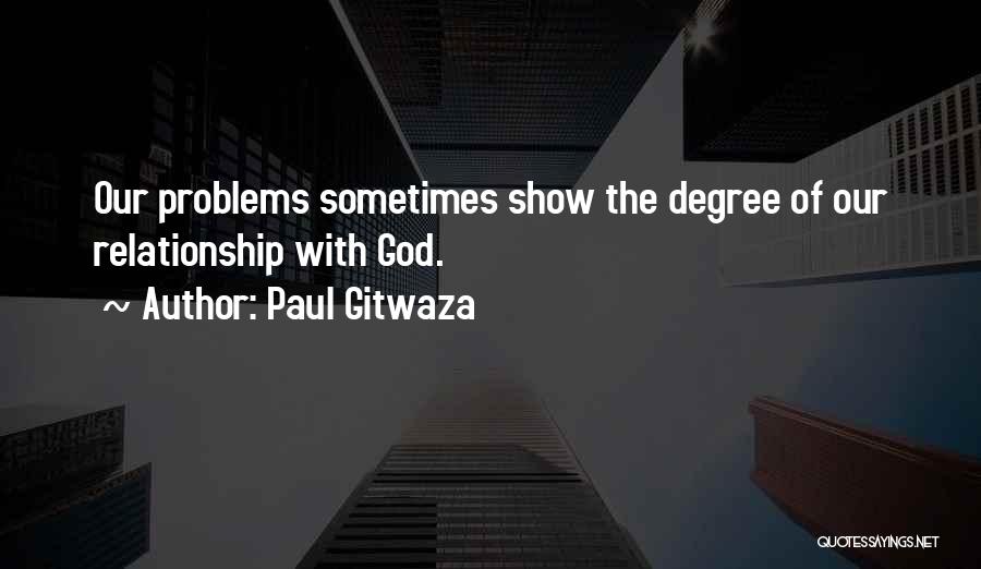 Paul Gitwaza Quotes 1645047