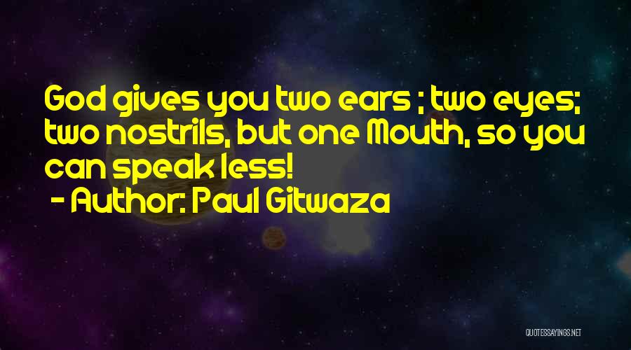 Paul Gitwaza Quotes 1934588