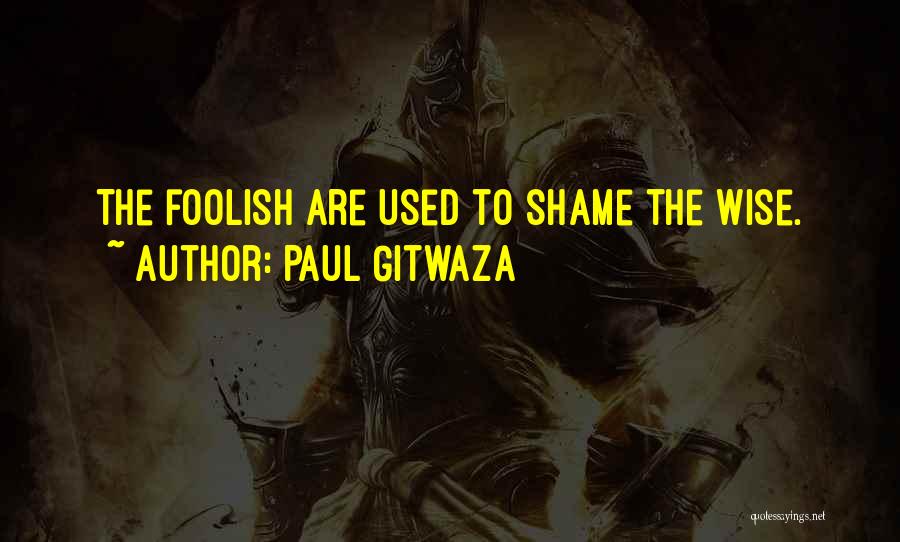 Paul Gitwaza Quotes 2115694