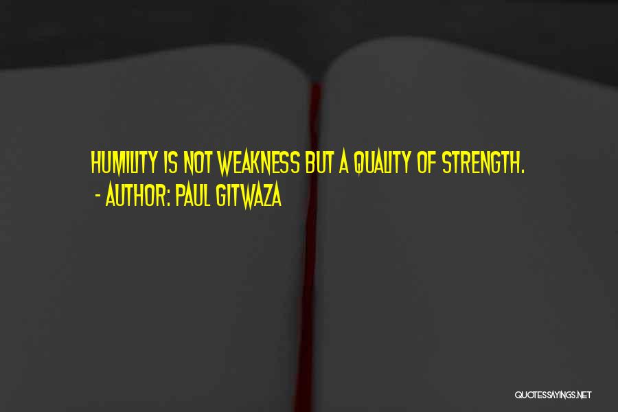 Paul Gitwaza Quotes 2189626