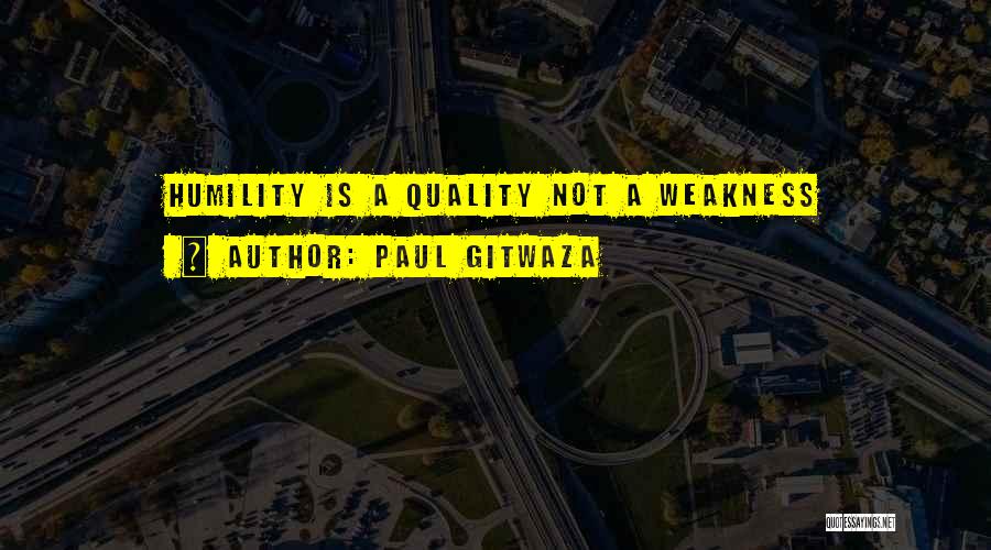 Paul Gitwaza Quotes 486208