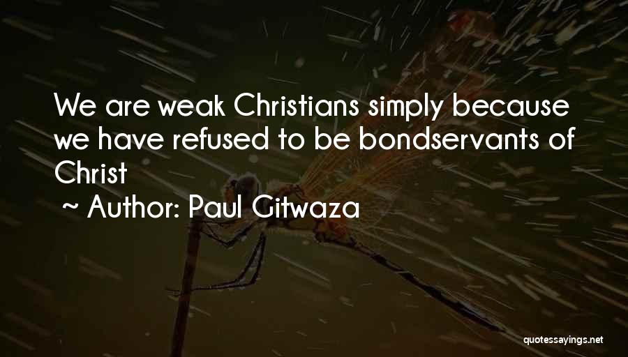 Paul Gitwaza Quotes 501099