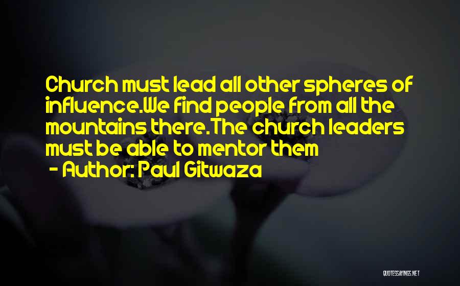 Paul Gitwaza Quotes 609920