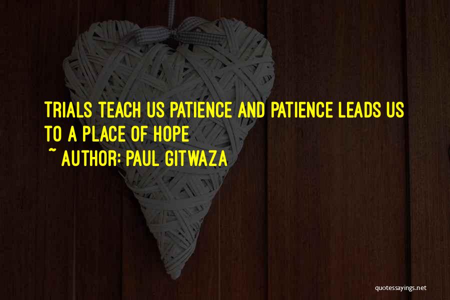 Paul Gitwaza Quotes 861832