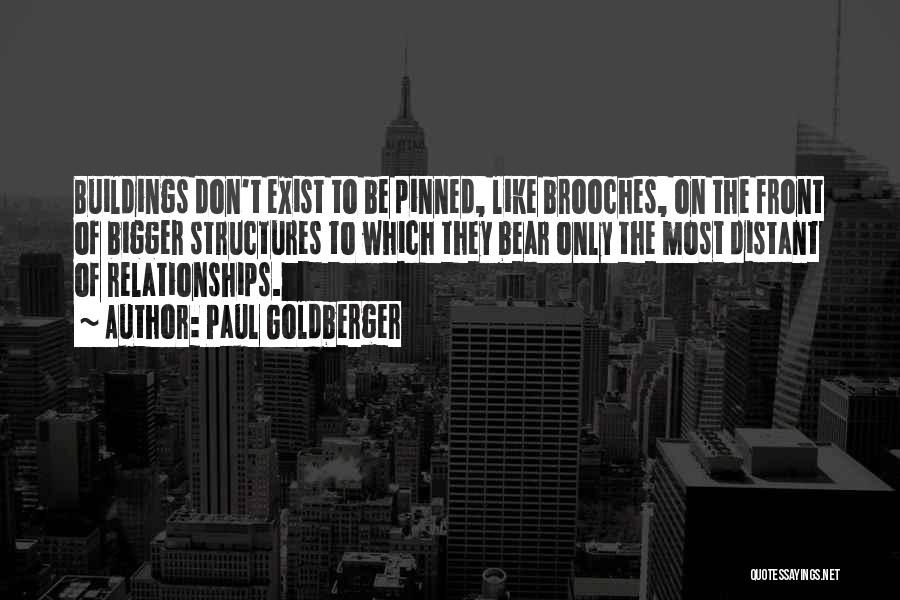 Paul Goldberger Quotes 982564