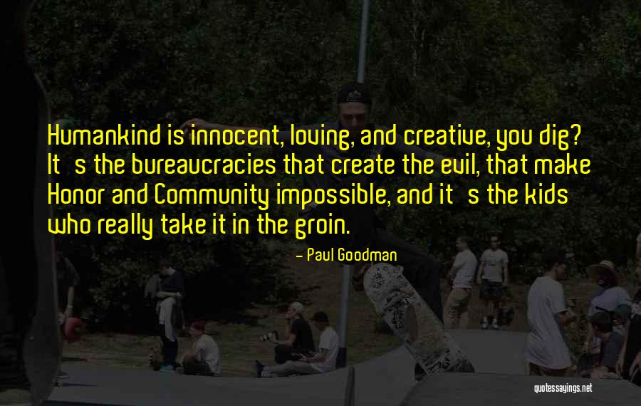 Paul Goodman Quotes 1018706