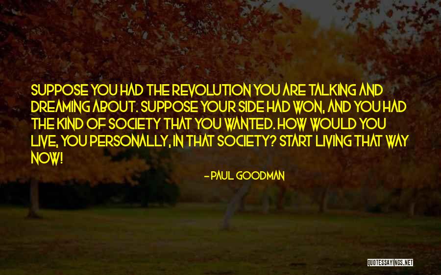 Paul Goodman Quotes 1118814 Paul Goodman Quotes 1118814
