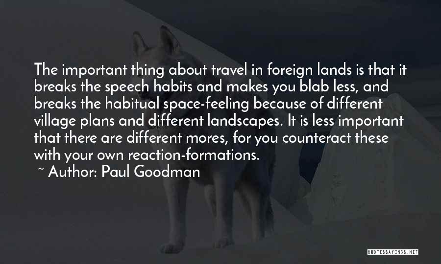 Paul Goodman Quotes 1190259