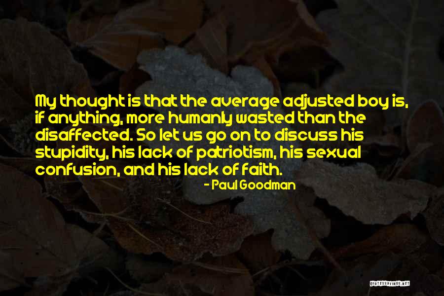 Paul Goodman Quotes 1224462