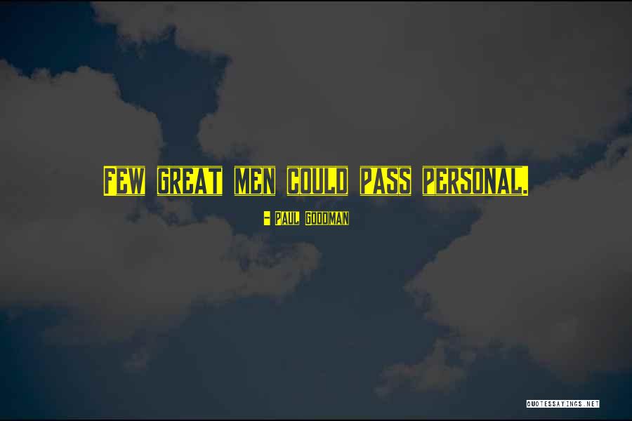 Paul Goodman Quotes 1294634 Paul Goodman Quotes 1294634