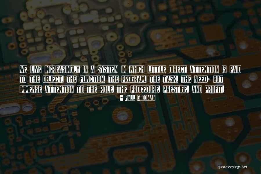 Paul Goodman Quotes 1511525 Paul Goodman Quotes 1511525