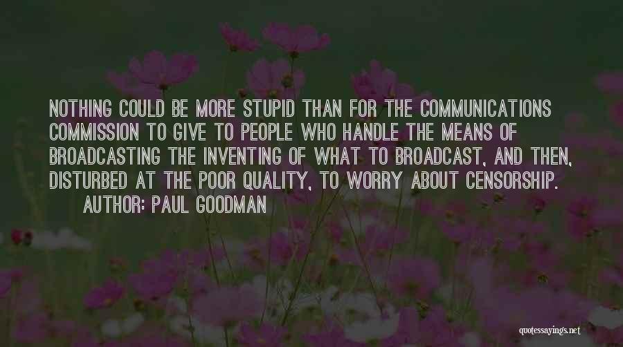 Paul Goodman Quotes 1584199
