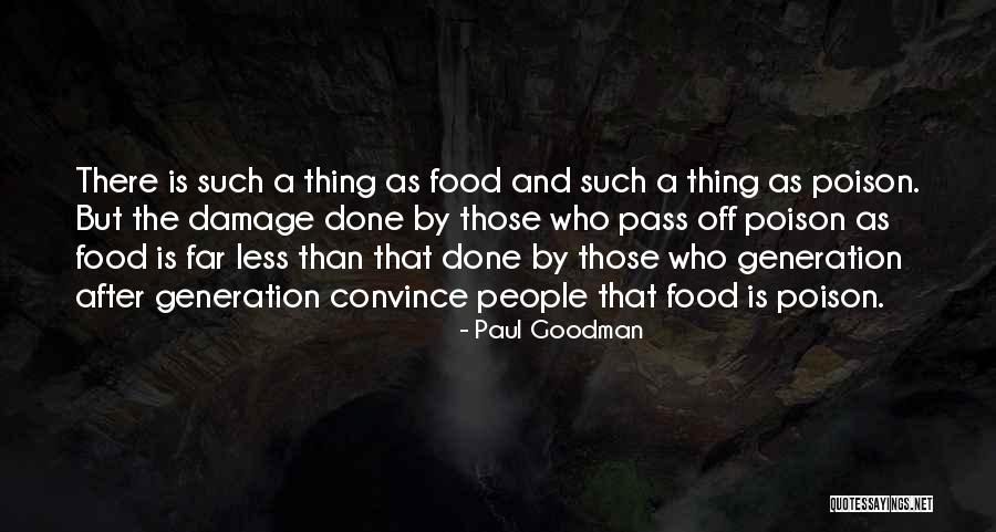 Paul Goodman Quotes 1699669 Paul Goodman Quotes 1699669