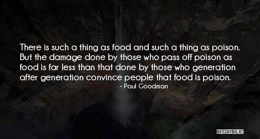 Paul Goodman Quotes 1699669