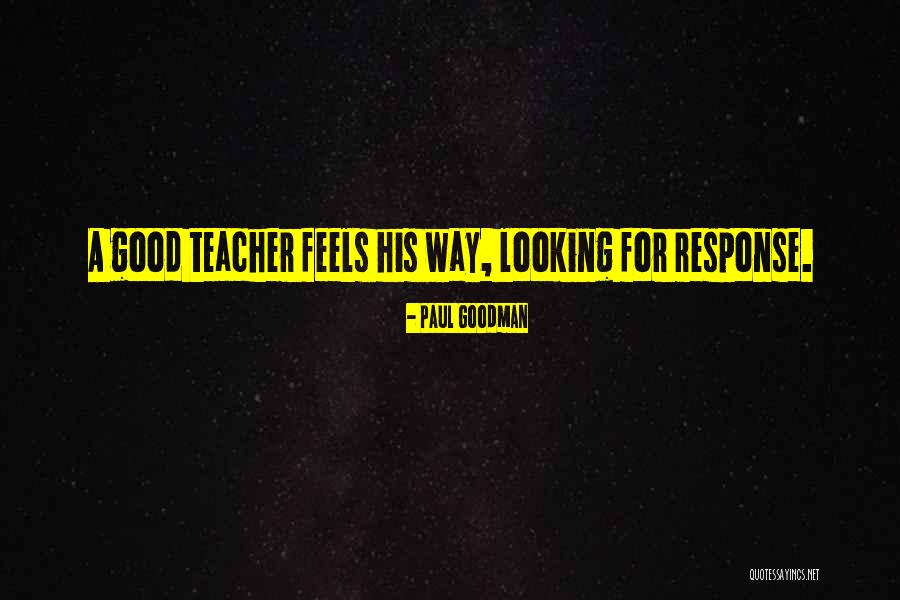 Paul Goodman Quotes 181684 Paul Goodman Quotes 181684