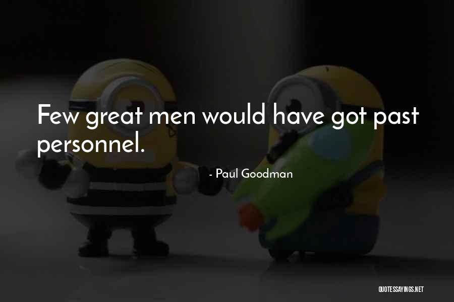 Paul Goodman Quotes 1923881