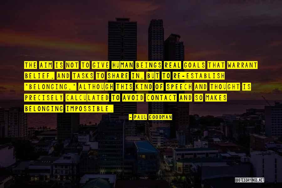Paul Goodman Quotes 1925186 Paul Goodman Quotes 1925186