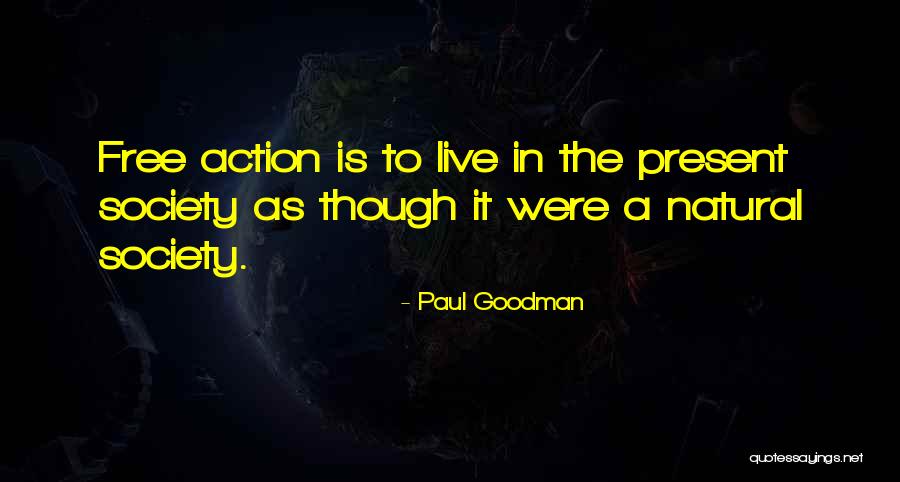 Paul Goodman Quotes 1955078 Paul Goodman Quotes 1955078