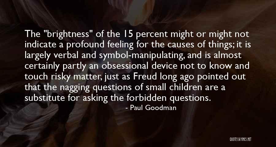 Paul Goodman Quotes 2048191