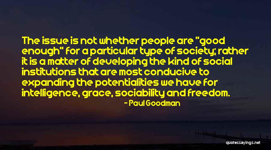 Paul Goodman Quotes 2051926 Paul Goodman Quotes 2051926