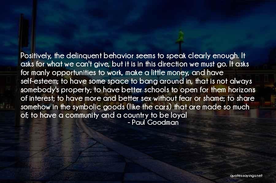 Paul Goodman Quotes 2056765 Paul Goodman Quotes 2056765