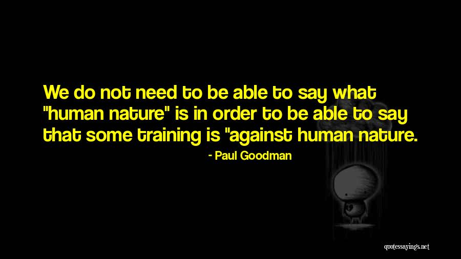 Paul Goodman Quotes 2166718