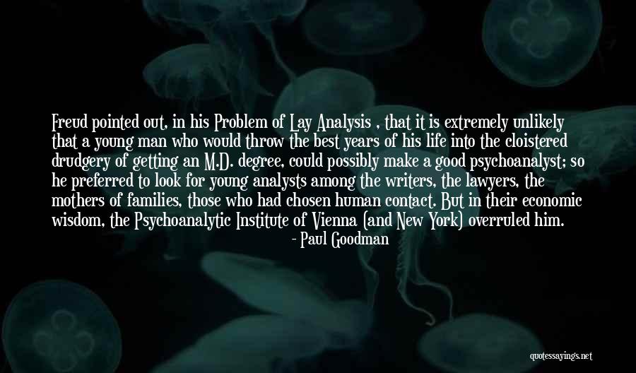 Paul Goodman Quotes 248629 Paul Goodman Quotes 248629