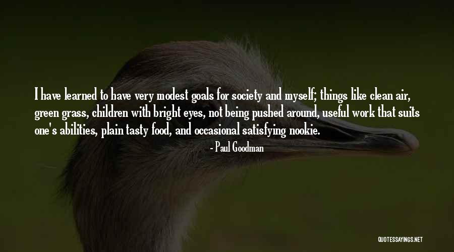 Paul Goodman Quotes 324349 Paul Goodman Quotes 324349