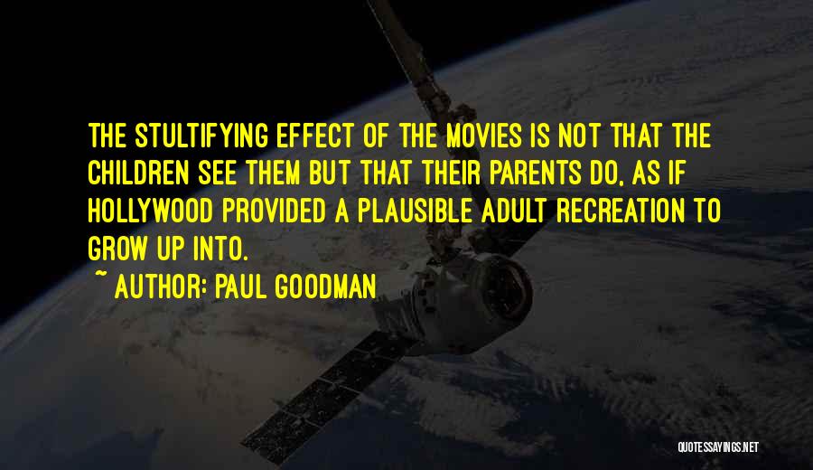 Paul Goodman Quotes 386418