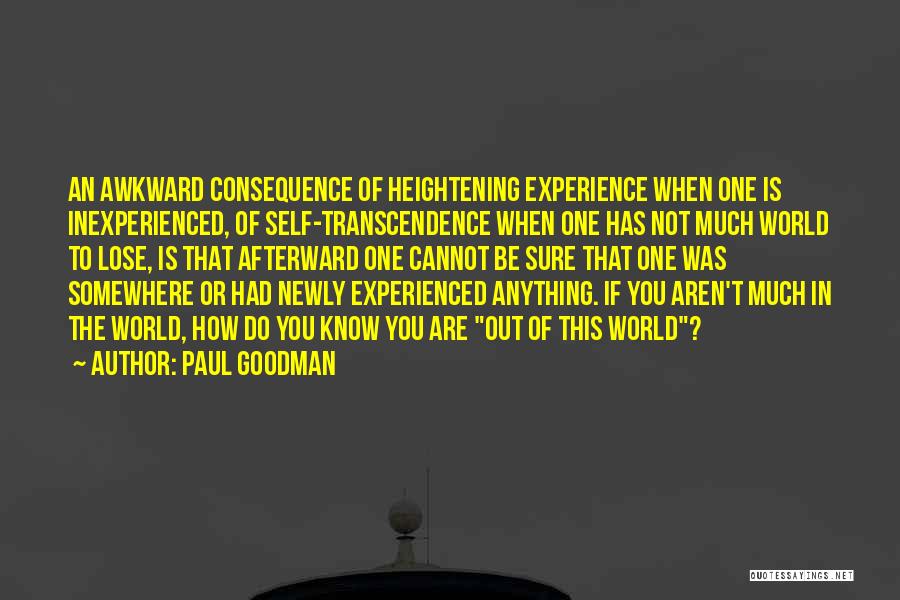 Paul Goodman Quotes 410866