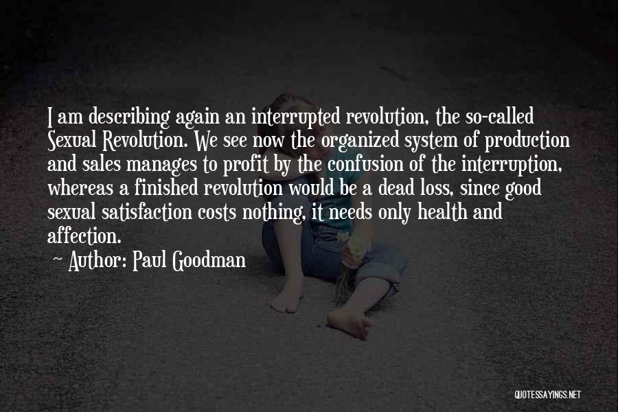 Paul Goodman Quotes 645907
