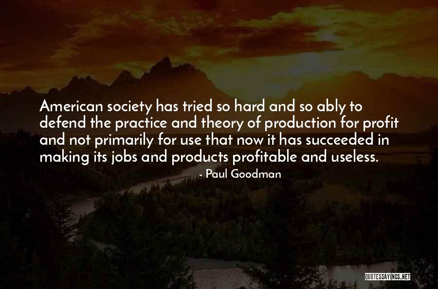 Paul Goodman Quotes 673915 Paul Goodman Quotes 673915
