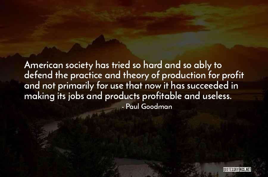 Paul Goodman Quotes 673915