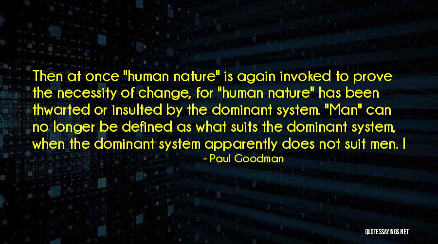 Paul Goodman Quotes 891770 Paul Goodman Quotes 891770