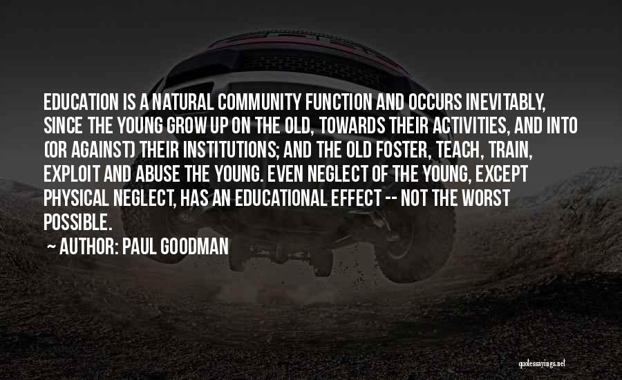 Paul Goodman Quotes 905749