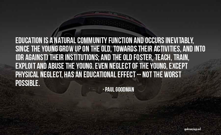 Paul Goodman Quotes 905749 Paul Goodman Quotes 905749