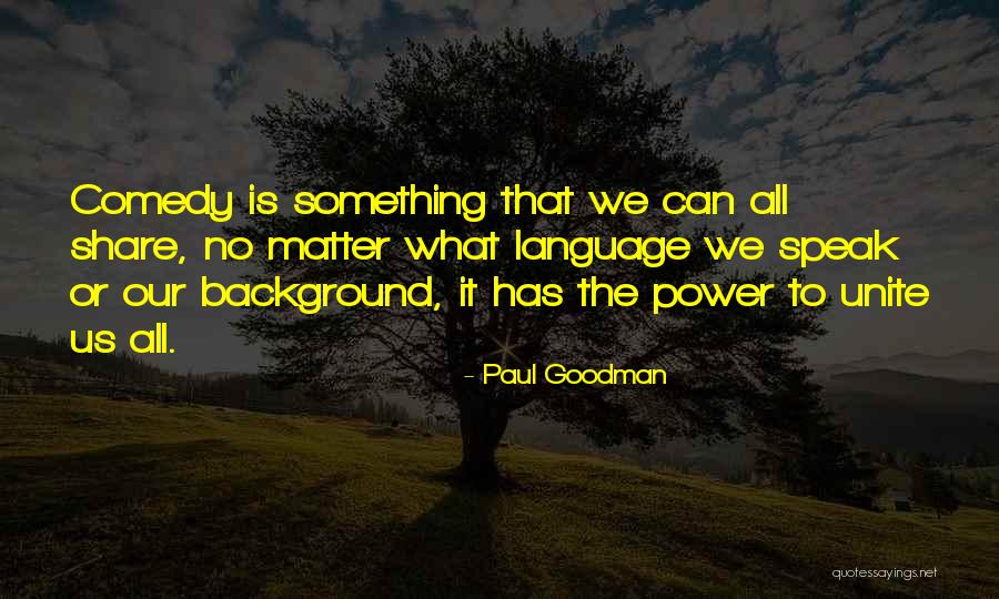 Paul Goodman Quotes 936730 Paul Goodman Quotes 936730