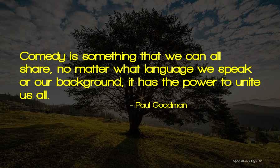 Paul Goodman Quotes 936730