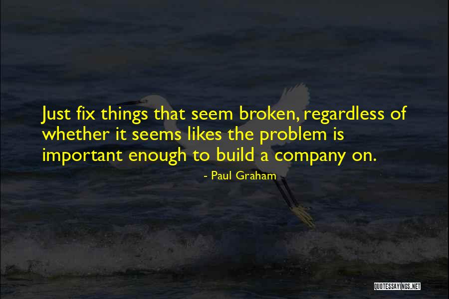 Paul Graham Quotes 1724947