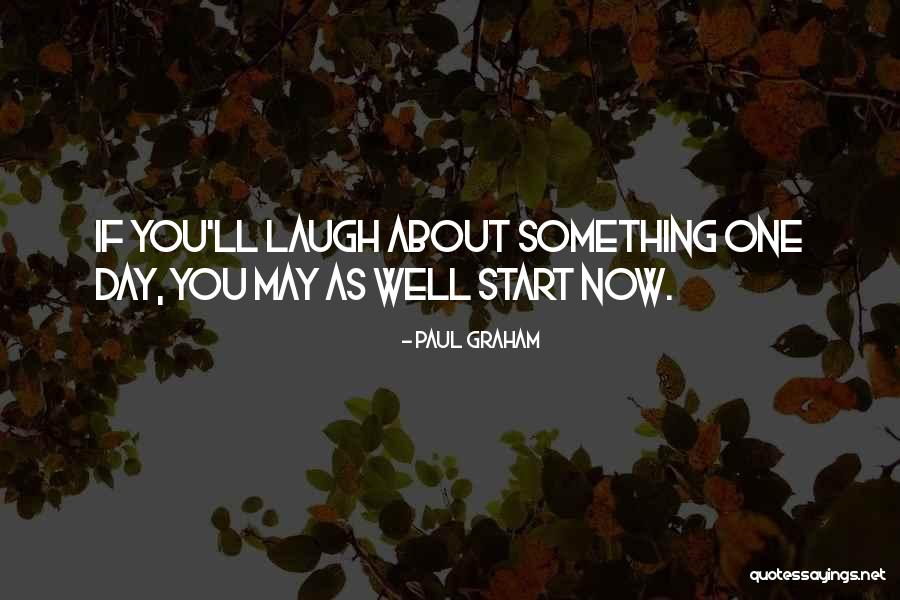 Paul Graham Quotes 1888500