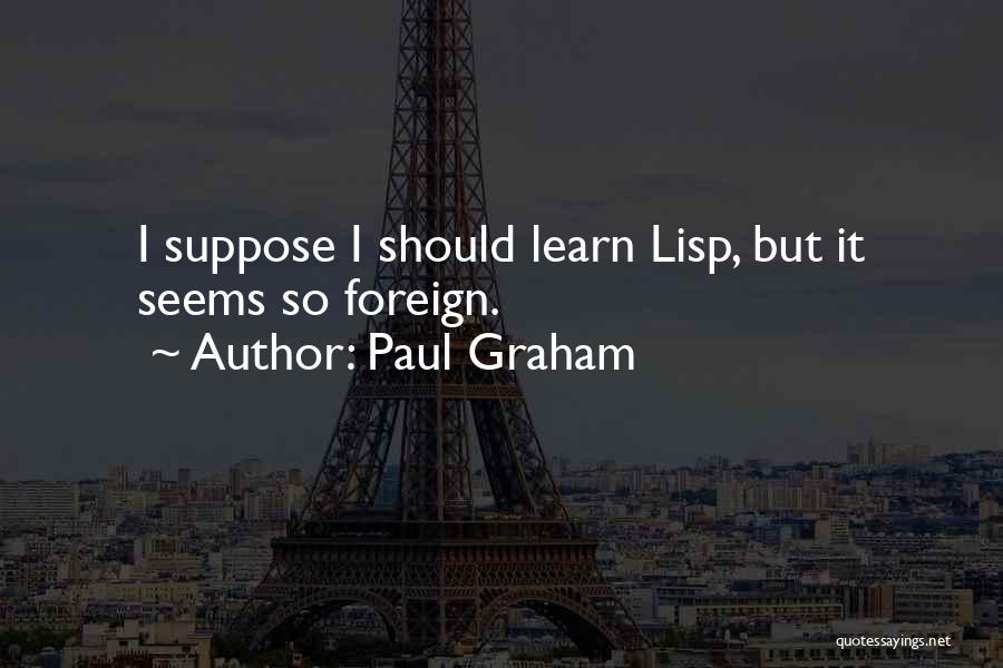 Paul Graham Quotes 2122728