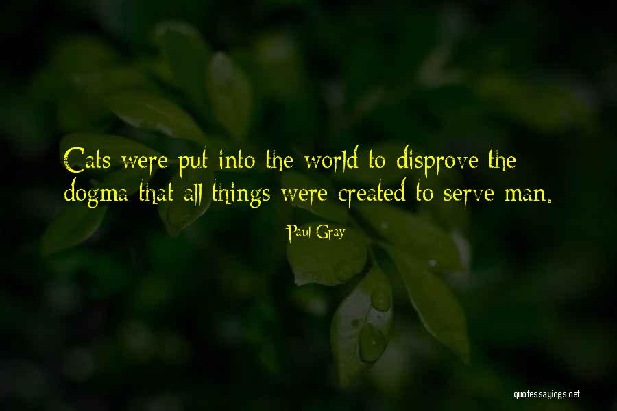 Paul Gray Quotes 1784556 Paul Gray Quotes 1784556