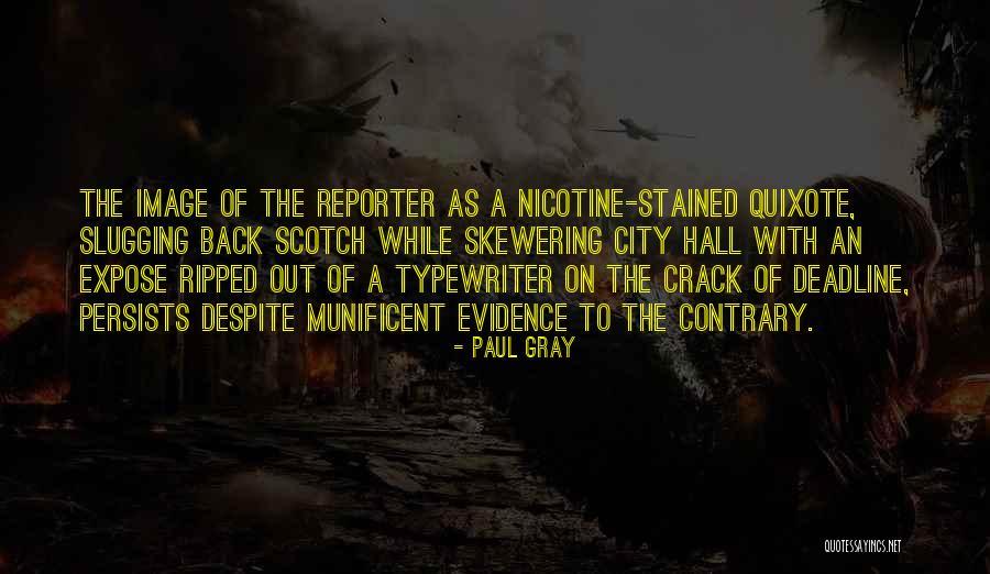 Paul Gray Quotes 472940 Paul Gray Quotes 472940