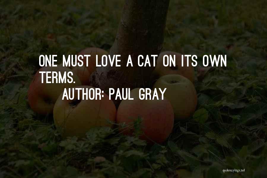 Paul Gray Quotes 871535