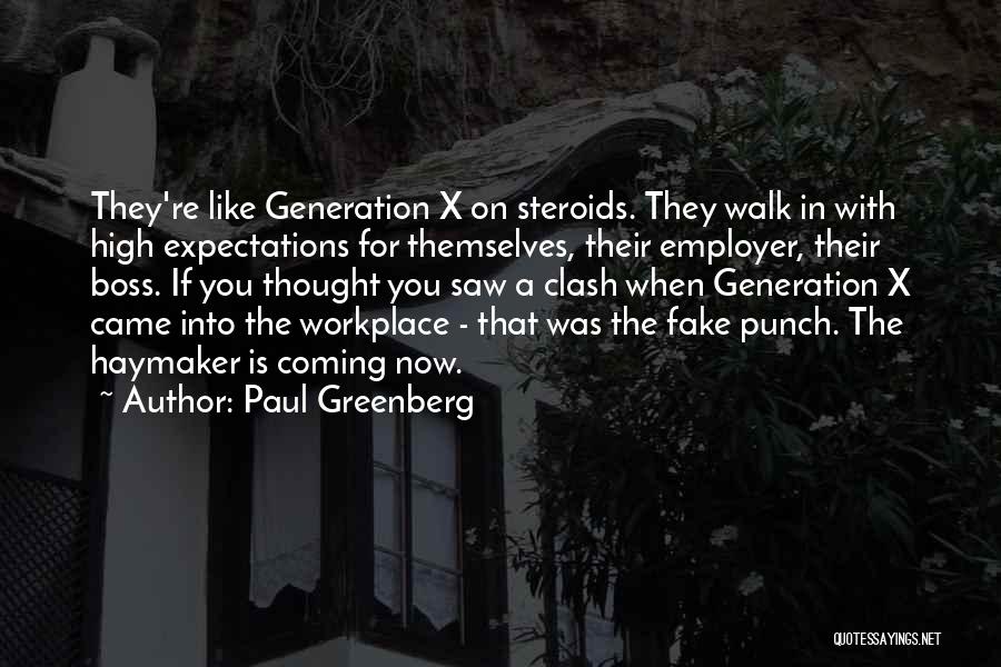 Paul Greenberg Quotes 665931