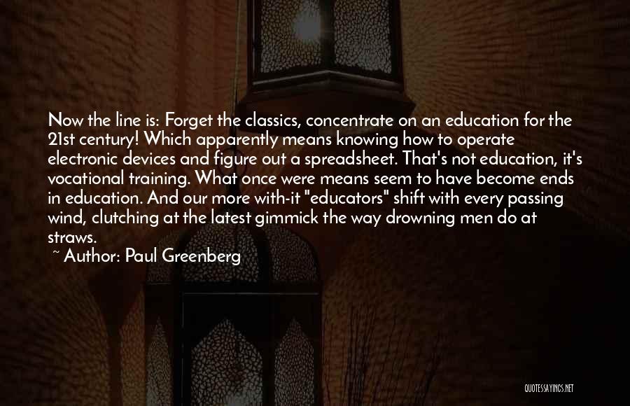 Paul Greenberg Quotes 816327