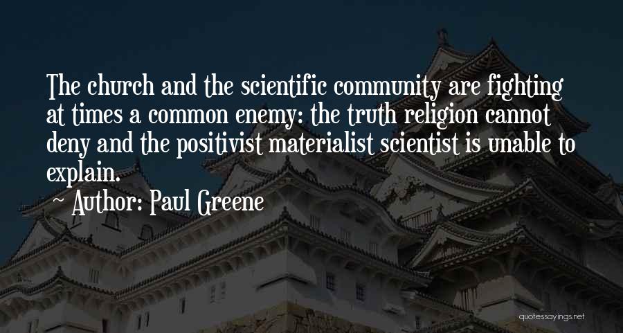 Paul Greene Quotes 2203748